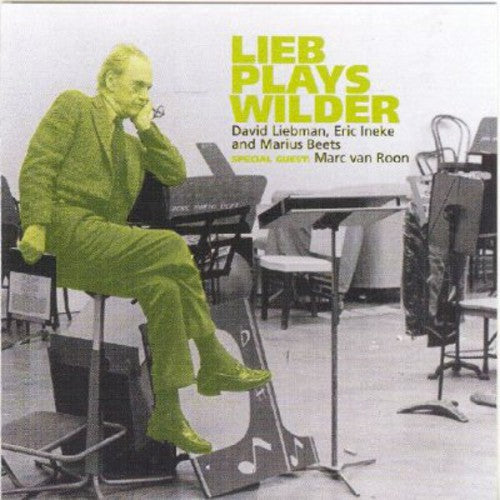 the album cover for David Liebman - Lieb Plays Wilder