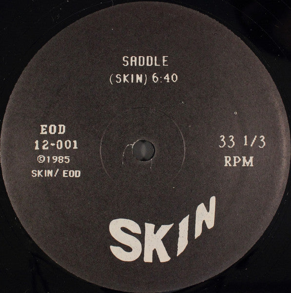Skin (19) : Saddle / You're The Best (12")
