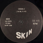Skin (19) : Saddle / You're The Best (12")