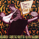 the album cover for Thatll Flat Git It! - Vol. 22-That'll Flat Git It [Import]