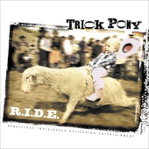Trick Pony - R.I.D.E. (CD)