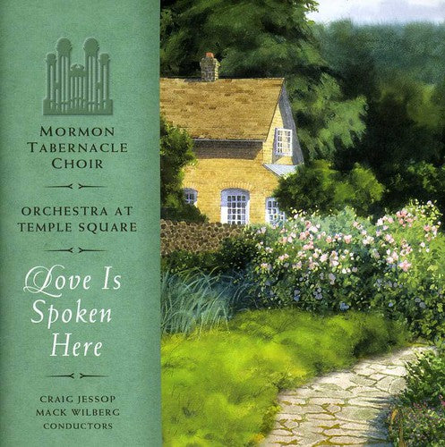 Mormon Tabernacle Choir - Love Is Spoken Here (CD)