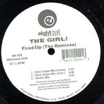 The Girl! : Fired Up (The Remixes) (12")