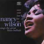 Nancy Wilson - Save Your Love For Me... (CD)