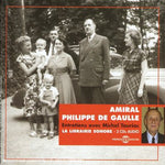 the album cover for Admiral Philippe De Gaulle - Entretiens Avec Michel Tauriac