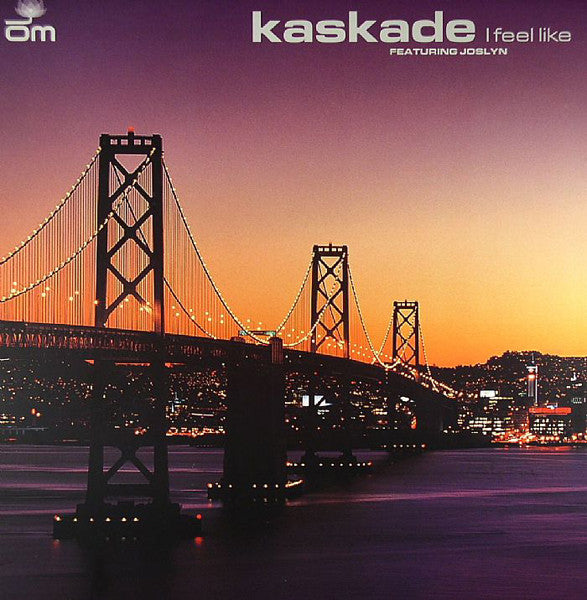 Kaskade Featuring Joslyn : I Feel Like (12")