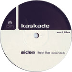 Kaskade Featuring Joslyn : I Feel Like (12")
