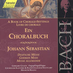 the album cover for J.S. Bach - Chorale Book: German Mass