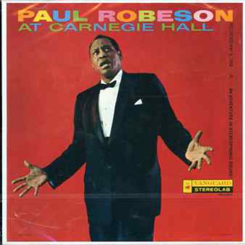 the album cover for Paul Robeson - Live At Carnegie Hall [Import]