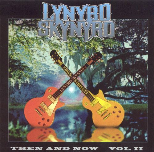 Lynyrd Skynyrd : Then And Now Vol.2 (CD, Comp)