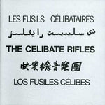 the album cover for Celibate Rifles - Celibate Rifles Aka 5 Languages [Import]