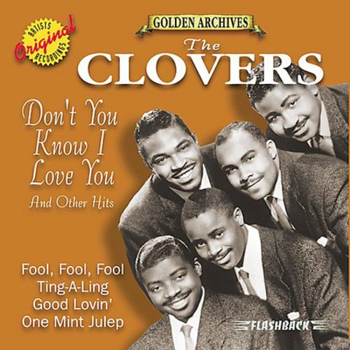 The Clovers - ¿No sabes que te amo? y otros éxitos (CD)