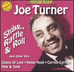 the album cover for Big Joe Turner - Shake Rattle & Roll & Other Hits [RHFL]