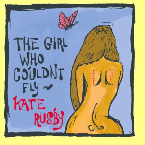 the album cover for Kate Rusby - The Girl Who Couldn't Fly