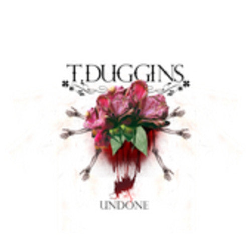 the album cover for TDuggins - Undone