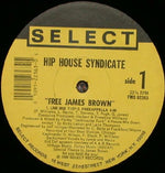 The Hip House Syndicate : Free James Brown (12", Single)