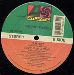 Johnny Dynell : Jam Hot / Love Find A Way (12")