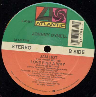 Johnny Dynell : Jam Hot / Love Find A Way (12")