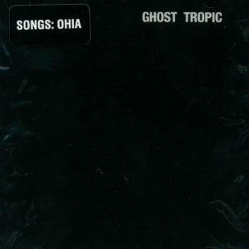 Canciones: Ohia - Ghost Tropic (Vinilo)