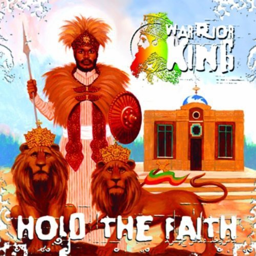 the album cover for Warrior King - Hold The Faith