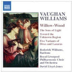 the album cover for David Lloyd-Jones - Vaughan Williams, R. : Willow Wood