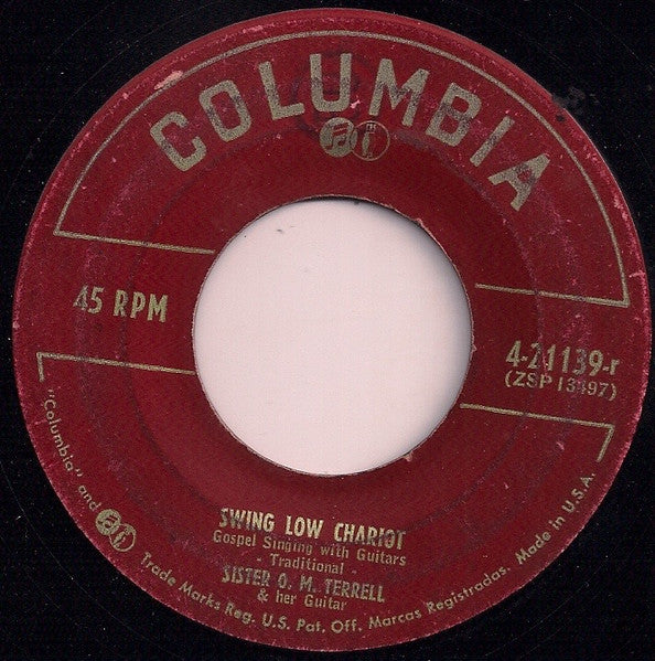 Sister O. M. Terrell : Swing Low Chariot (7")