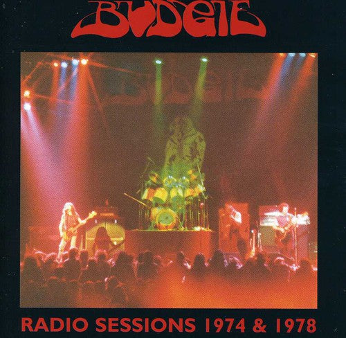 the album cover for Budgie - Radio Sessions 1974 & 1978 [Import]