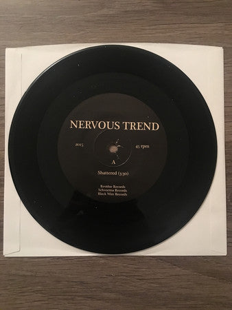 Nervous Trend : Shattered b/w Decency (7", Single)