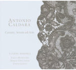 the album cover for A. CALDARA - Cantate Sonate Ed Arie: Music for the Panteleon