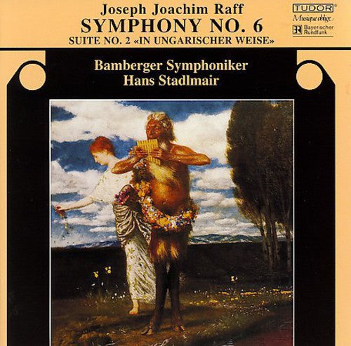the album cover for J. RAFF - Symphony 6 / Suite 2 in Ungarischer Weise