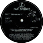 Dusty Springfield : Nothing Has Been Proved (12", Single, Ltd, Gat)
