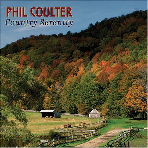 the album cover for Phil Coulter - Country Serenity
