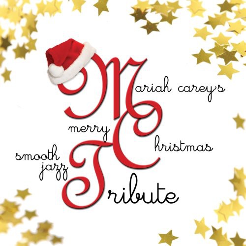 スムースジャズトリビュート - マライア・キャリーのメリークリスマススムースジャズトリビュート (CD)