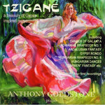 the album cover for Anthony Goldstone - Tzigane: Gypsy Inspired Music