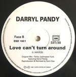 Darryl Pandy : As / Love Can't Turn Around (12")