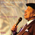 the album cover for Ernie Andrews - How About Me