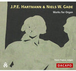 the album cover for Hartmann/Gade - Works for Organ