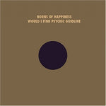 The Horns Of Happiness - Would I Find Your Psychic Guideline (Vinyl)