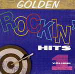 the album cover for Golden Rockin Hits - Golden Rockin Hits, Vol. 1