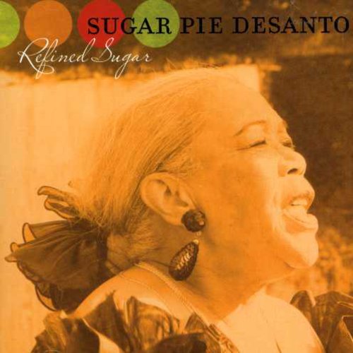 Sugar Pie DeSanto - Azúcar refinada (CD)