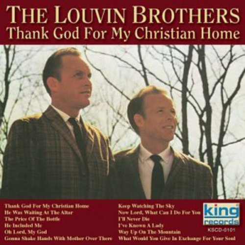 the album cover for Louvin Brothers - Thank God for My Christian Home