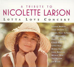 Various Artists - Tribute to Nicolette Larson: Lotta Love Concert (CD)