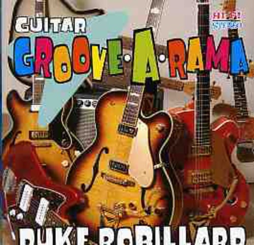 Duke Robillard - Guitar Groove-A-Rama (CD)