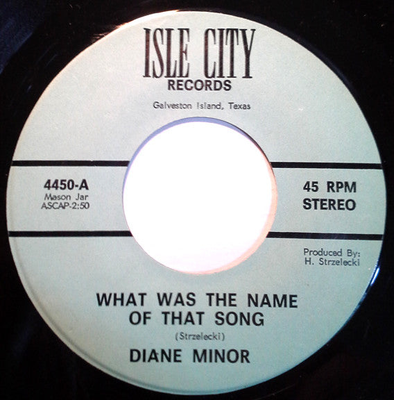 Diane Minor : What Was The Name Of That Song(7", Single)