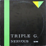 Triple G. : Nervous (12")