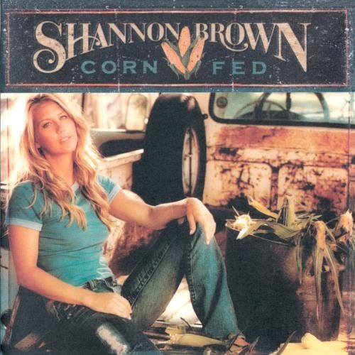 Shannon Brown - Alimentación con maíz (CD)