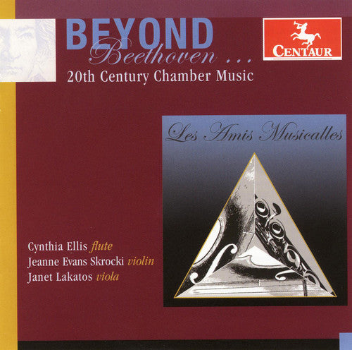 the album cover for Amis Musicalles, Les - Beyond Beethoven: 20th Century Chamber Music