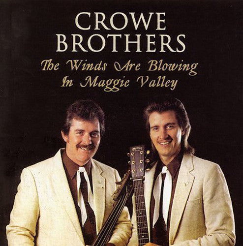 the album cover for Crowe Brothers - Winds Are Blowing in Maggi