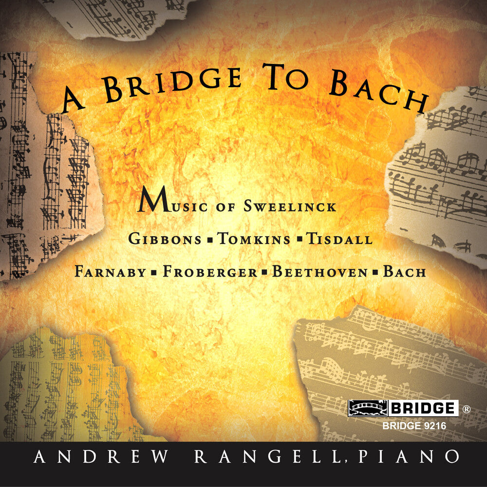 the album cover for ANDREW RANGELL - Bridge to Bach