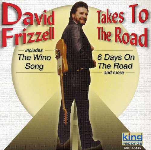 the album cover for David Frizzell - Takes to the Road
